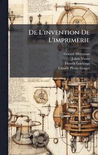 bokomslag De L'invention De L'imprimerie
