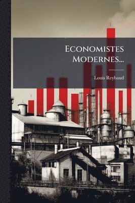 bokomslag Economistes Modernes...