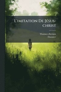 bokomslag L'imitation De JÃ(c)sus-christ