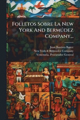 bokomslag Folletos Sobre La New York And BermÃ°dez Company...