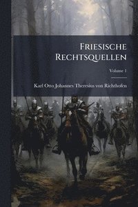 bokomslag Friesische Rechtsquellen