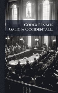 bokomslag Codex Penalis Galicia Occidentali...