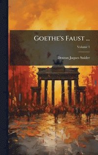bokomslag Goethe's Faust ...