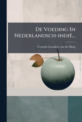 bokomslag De Voeding In Nederlandsch-indië...