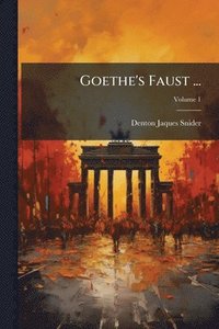 bokomslag Goethe's Faust ...