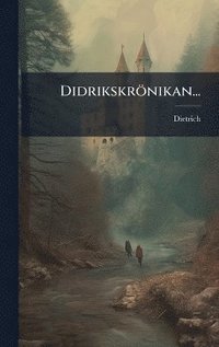 bokomslag Didrikskrönikan...
