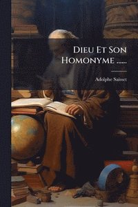 bokomslag Dieu Et Son Homonyme ......
