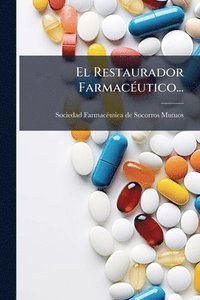 bokomslag Restaurador FarmacÃ(c)utico...
