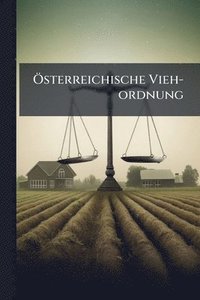 bokomslag Ã-sterreichische Vieh-ordnung