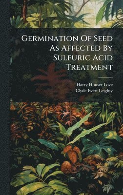 Germination Of Seed As Affected By Sulfuric Acid Treatment