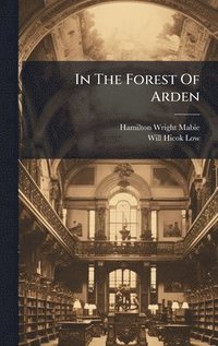 bokomslag In The Forest Of Arden