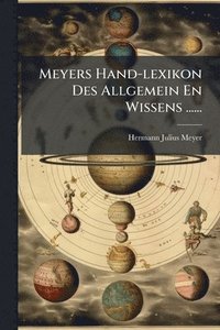 bokomslag Meyers Hand-lexikon Des Allgemein En Wissens ......