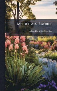 bokomslag Mountain Laurel