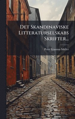 bokomslag Det Skandinaviske Litteraturselskabs Skrifter...