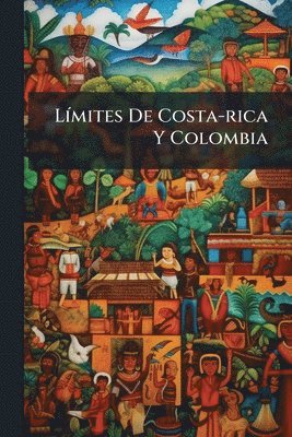 bokomslag LÃ-mites De Costa-rica Y Colombia
