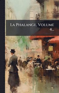 bokomslag Phalange, Volume 4...