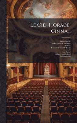 bokomslag Cid. Horace. Cinna...