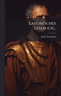 bokomslag Lateinisches Lesebuch...