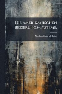 bokomslag amerikanischen Besserungs-Systeme.