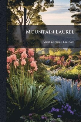 bokomslag Mountain Laurel