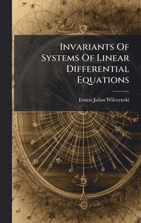 bokomslag Invariants Of Systems Of Linear Differential Equations