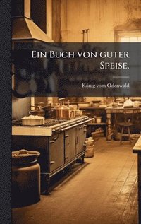 bokomslag Buch von guter Speise.