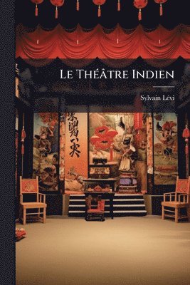 bokomslag Le ThÃ(c)âtre Indien