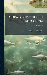 bokomslag New River-dolphin From China