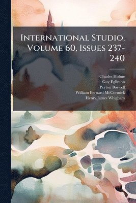 bokomslag International Studio, Volume 60, Issues 237-240