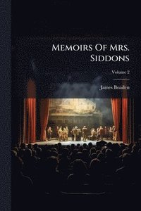bokomslag Memoirs Of Mrs. Siddons