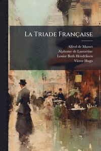 bokomslag Triade Française