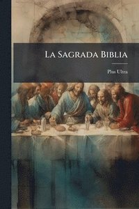 bokomslag La Sagrada Biblia