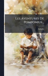 bokomslag Les Aventures De Pomponius...