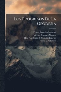 bokomslag Progresos De La Geodesia