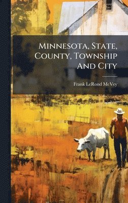bokomslag Minnesota, State, County, Township And City