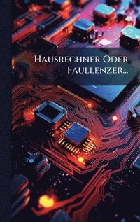 bokomslag Hausrechner Oder Faullenzer...