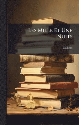Les Mille Et Une Nuits, Inbunden