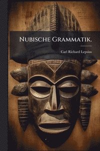 bokomslag Nubische Grammatik.