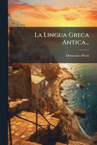 bokomslag Lingua Greca Antica...