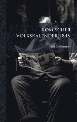 bokomslag Komischer Volkskalender, 1849