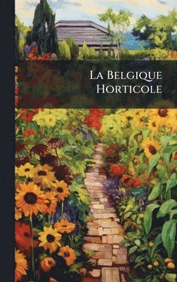 bokomslag Belgique Horticole