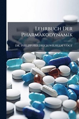 bokomslag Lehrbuch Der Pharmakodynamik
