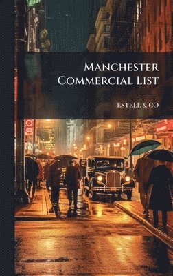 bokomslag Manchester Commercial List