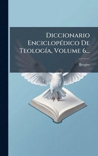 bokomslag Diccionario EnciclopÃ(c)dico De TeologÃ-a, Volume 6...