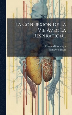bokomslag La Connexion De La Vie Avec La Respiration...
