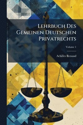 bokomslag Lehrbuch Des Gemeinen Deutschen Privatrechts