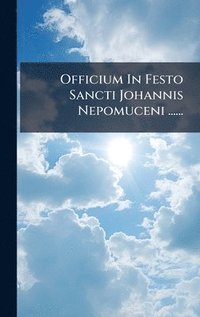 bokomslag Officium In Festo Sancti Johannis Nepomuceni ......