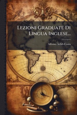 bokomslag Lezioni Graduate Di Lingua Inglese...