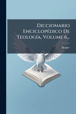 bokomslag Diccionario EnciclopÃ(c)dico De TeologÃ-a, Volume 6...