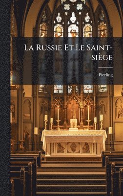 Russie Et Le Saint-siège